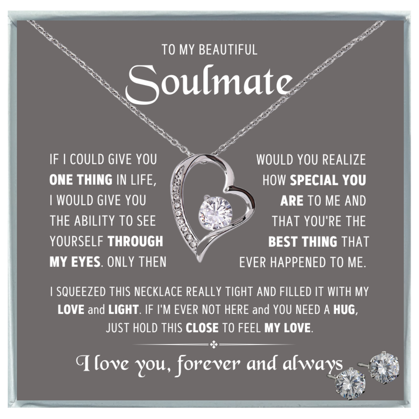 To My Soulmate-Forever Love Necklace w/earrings