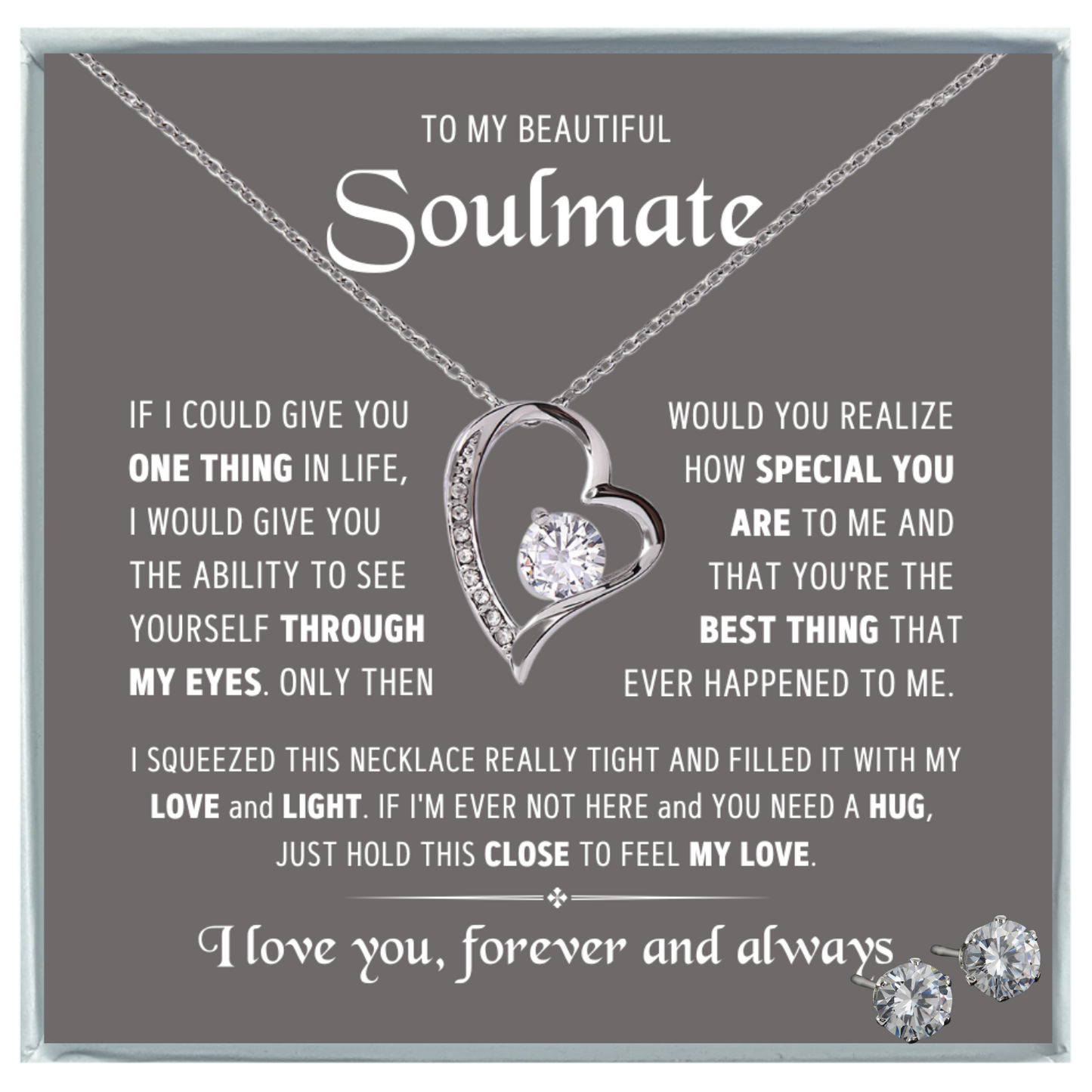 To My Soulmate-Forever Love Necklace w/earrings