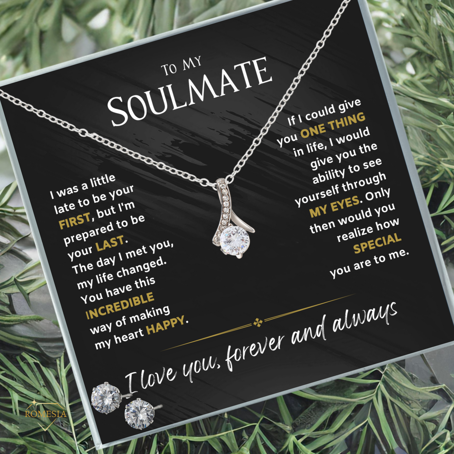 To My Soulmate-Through my eyes-Alluring Beauty Necklace w/Earrings