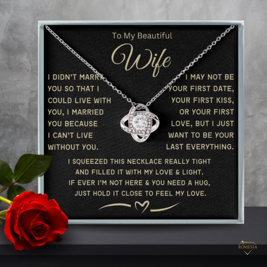 Wife Necklace- My love-Love Knot Necklace. Gift for Wife,Soulmate Gift