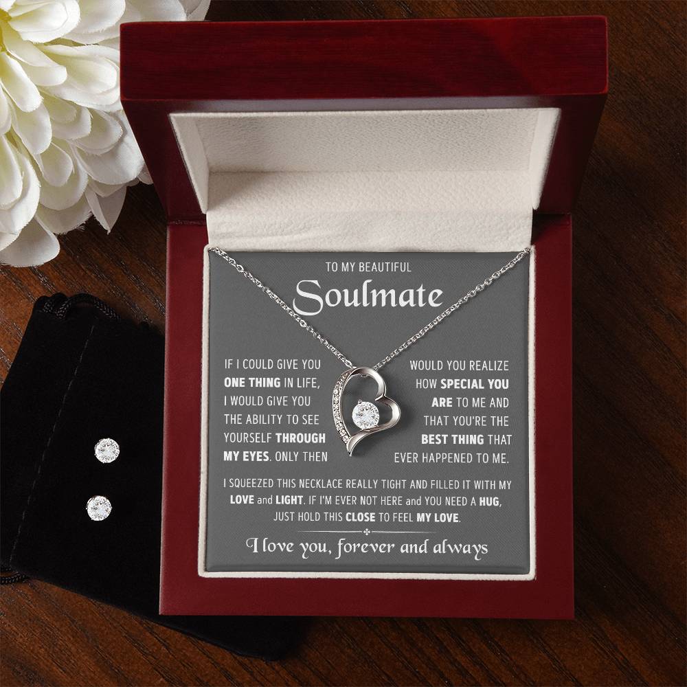 To My Soulmate-Forever Love Necklace w/earrings