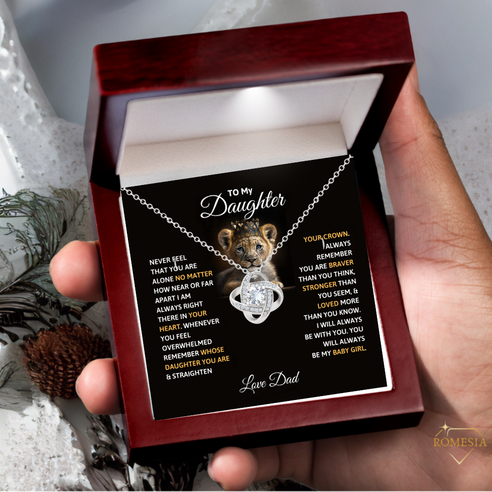 To My Daughter- Never Alone-Love Dad- Love Knot Necklace