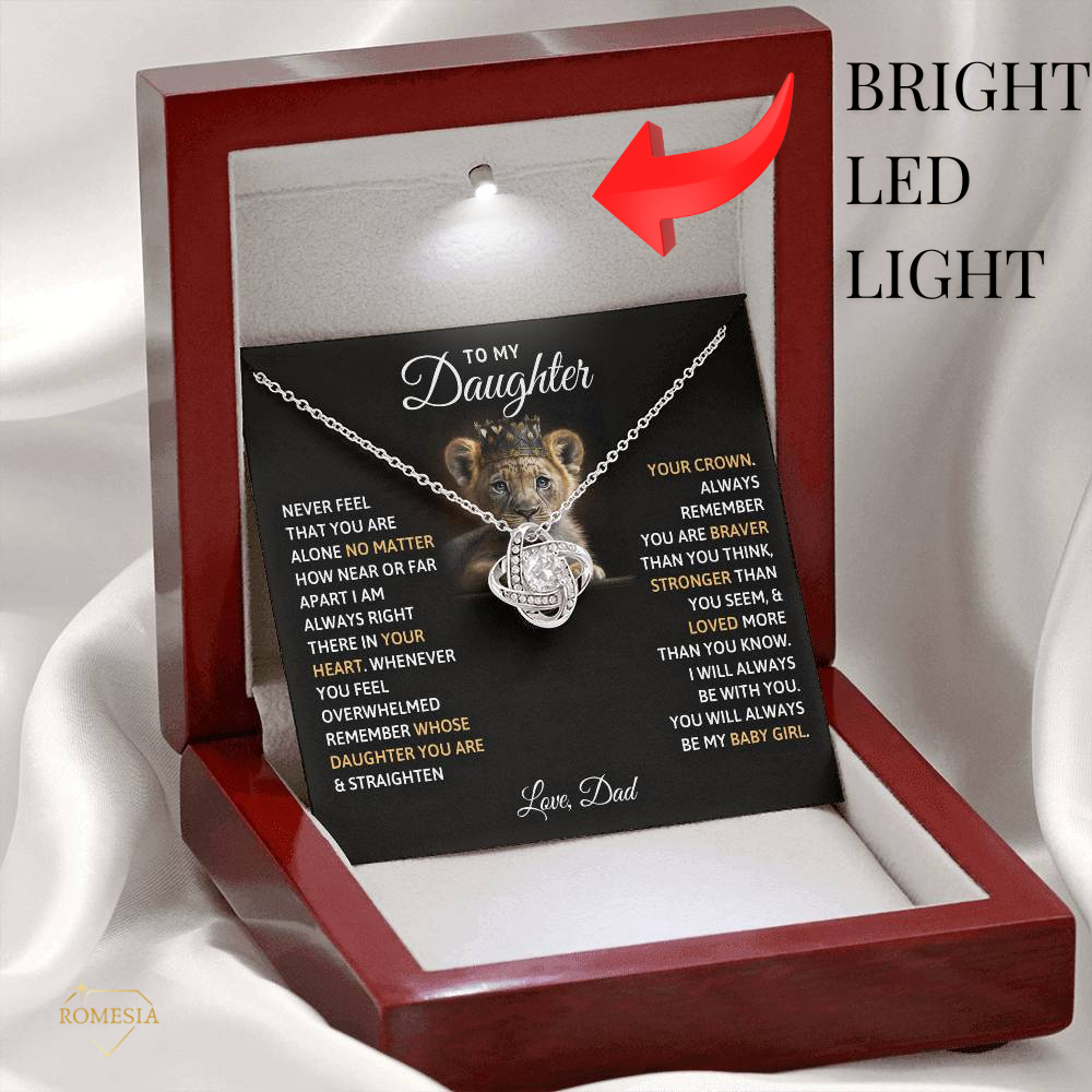 To My Daughter- Never Alone-Love Dad- Love Knot Necklace