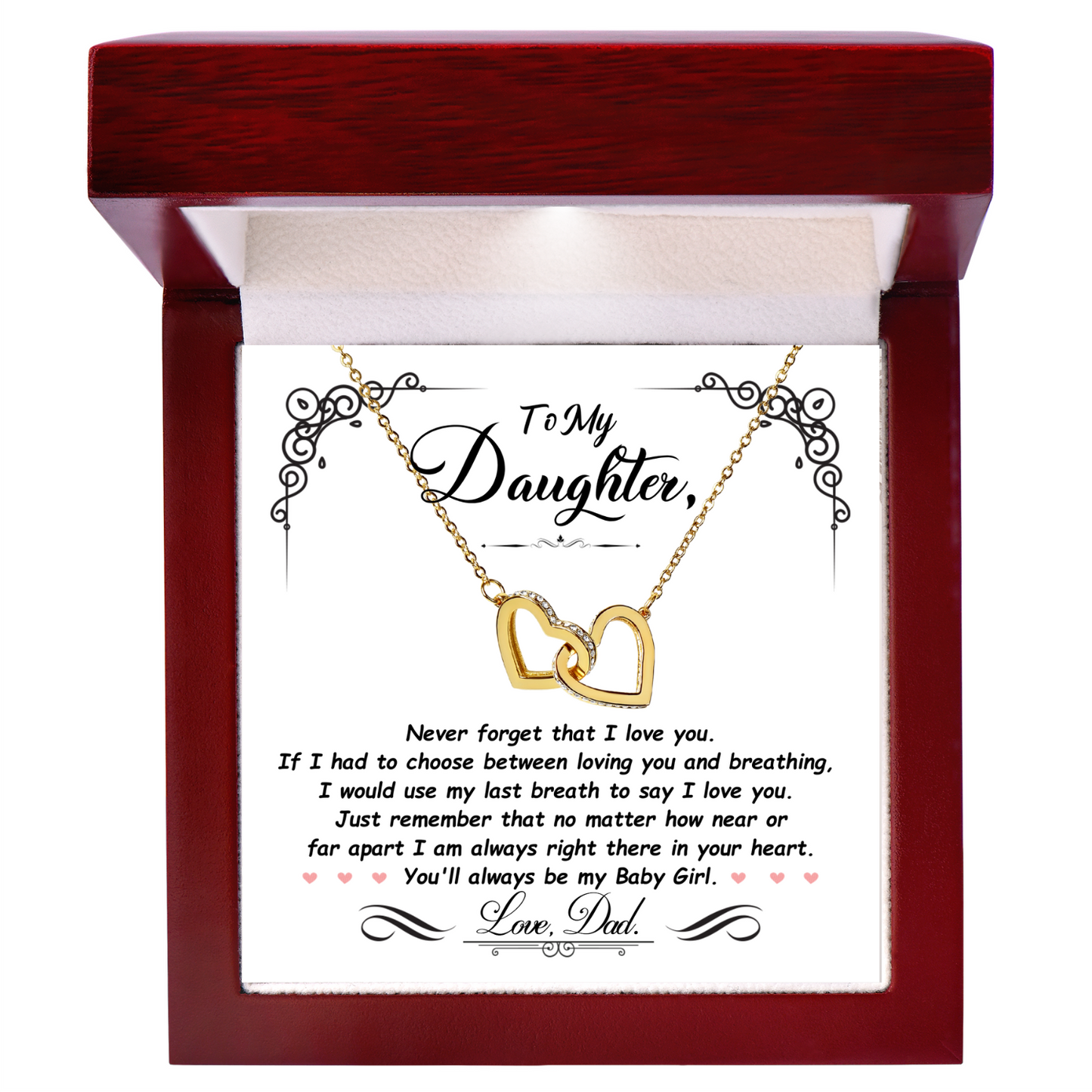 To My Daughter- Never Forget- Interlocking Hearts Necklace from DAD