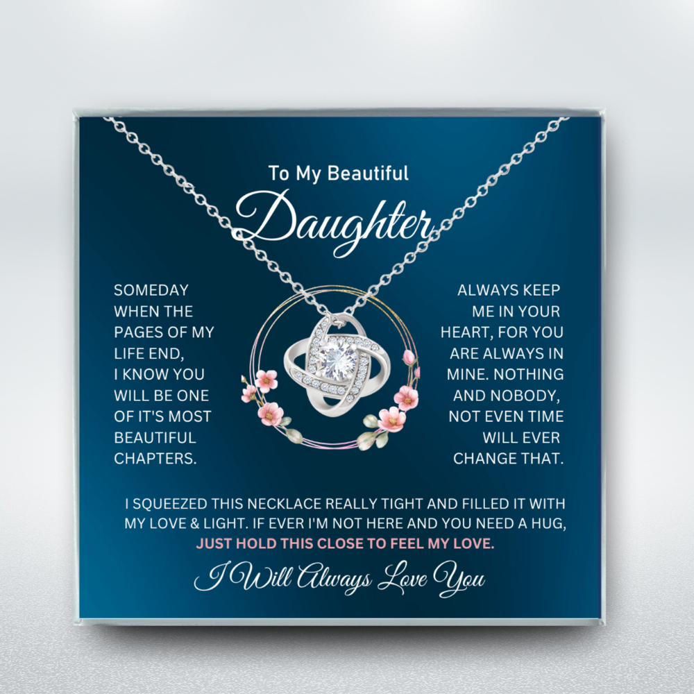 To My Beautiful Daughter-Beautiful Chapter-Love Knot Necklace