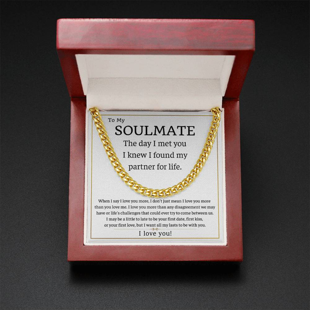 To My Soulmate-Partner for life- Womens Cuban Chain Necklace