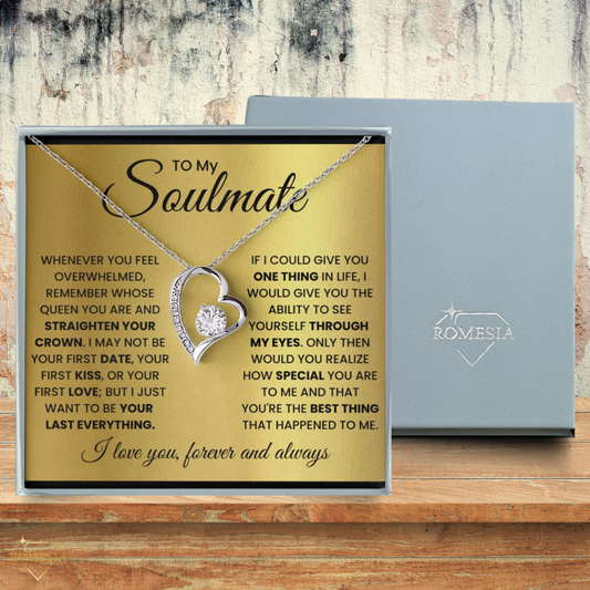 To My Soulmate-Queen- Forever Love Necklace
