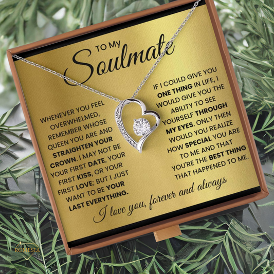 To My Soulmate-Queen- Forever Love Necklace