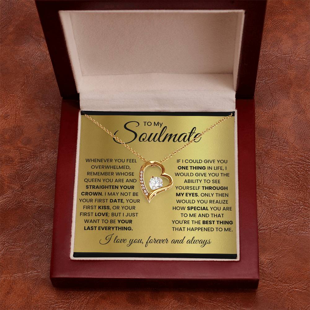 To My Soulmate-Queen- Forever Love Necklace