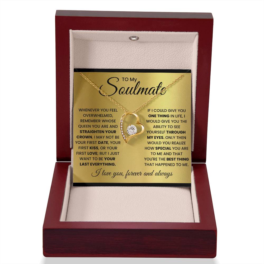 To My Soulmate-Queen- Forever Love Necklace