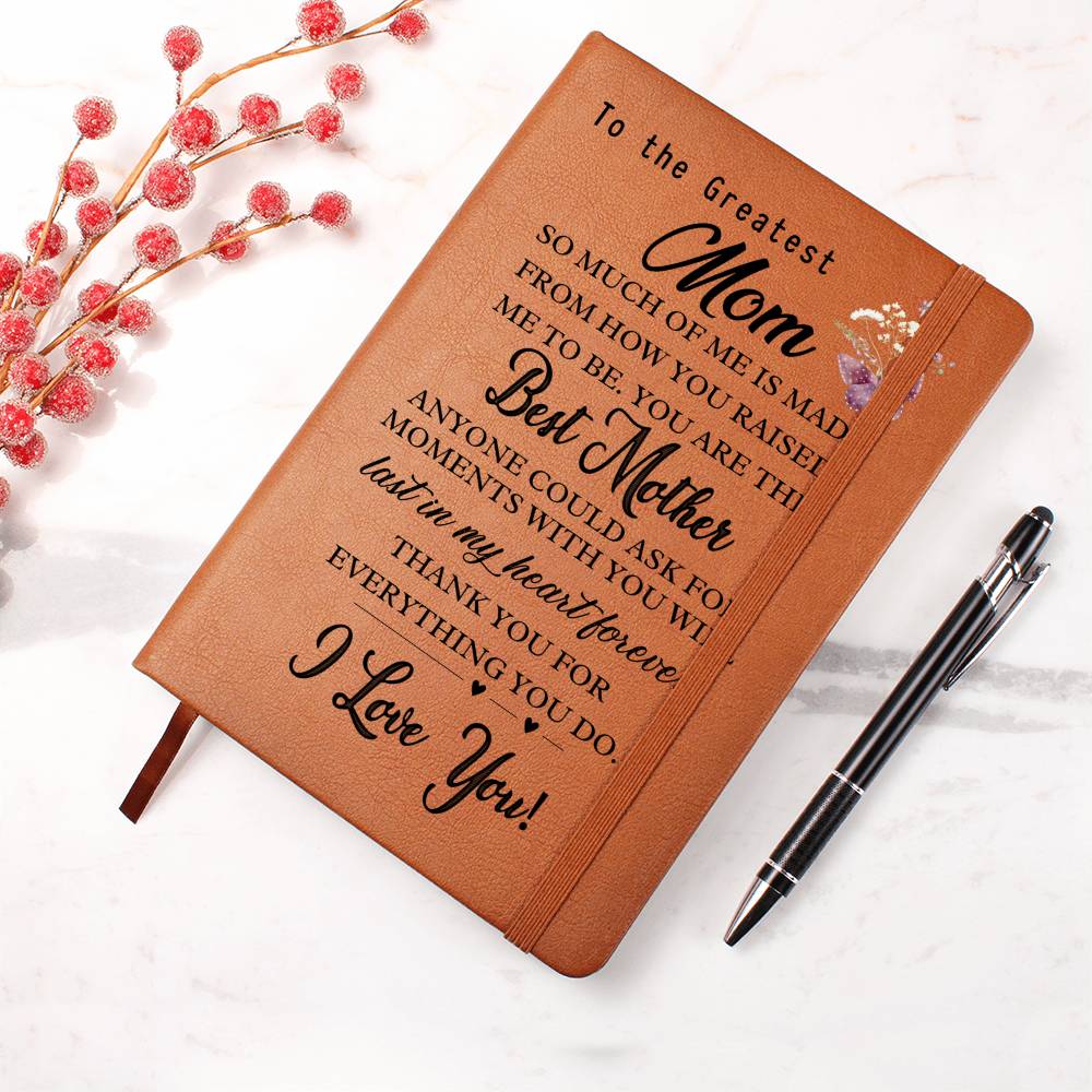 To The Greatest Mom- Graphic Leather Journal