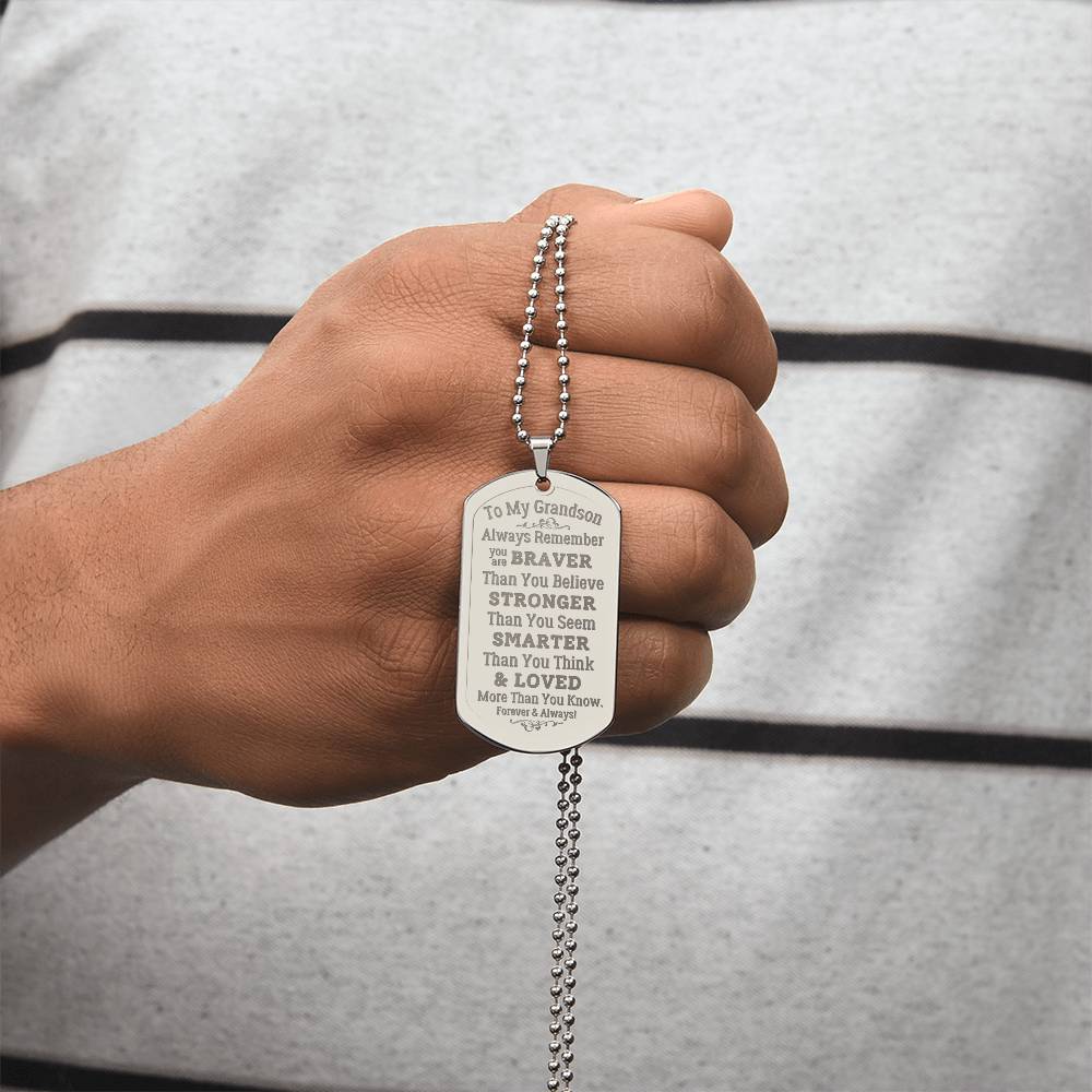 To My Grandson- Always Remember- Engraved Dog Tag Necklace w/Ball Chain