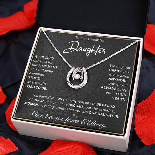 To Our Daughter-Proud- Lucky In Life Necklace