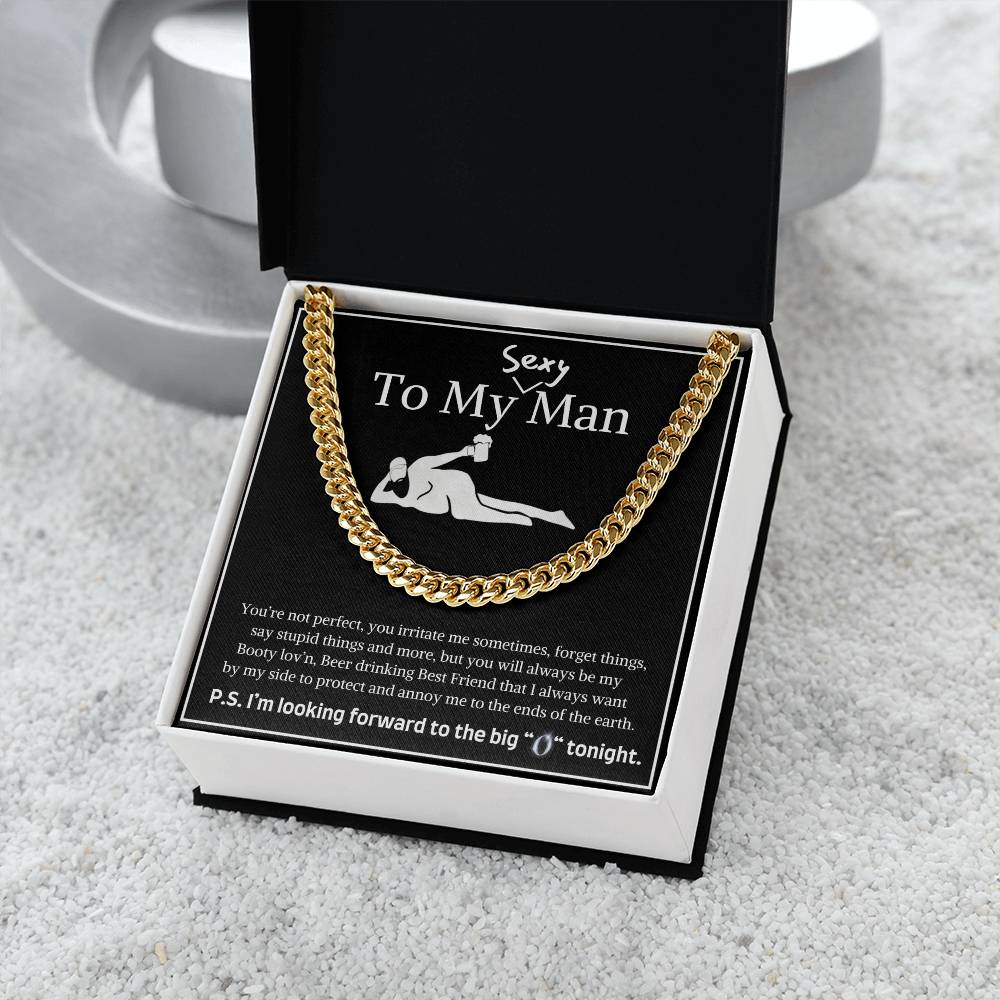 To My Super Sexy Man-You're Not Perfect-Cuban Link Chain