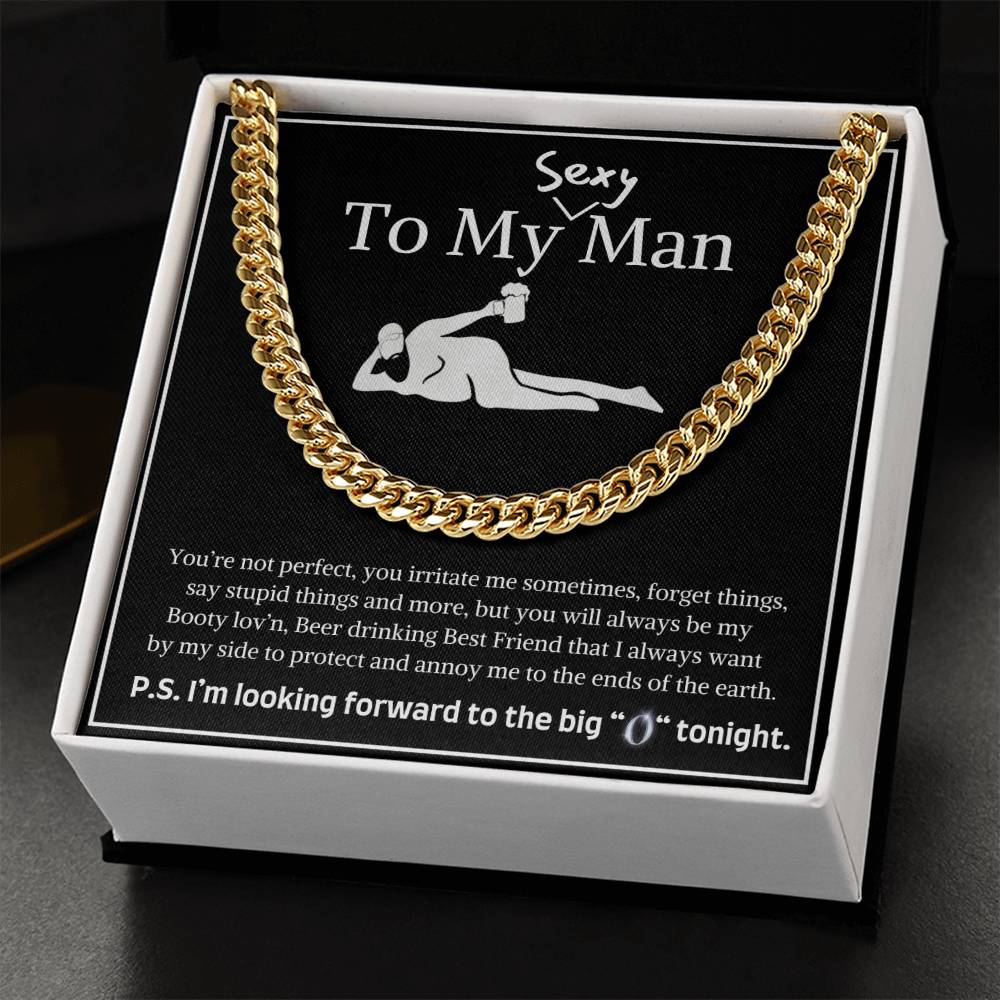 To My Super Sexy Man-You're Not Perfect-Cuban Link Chain