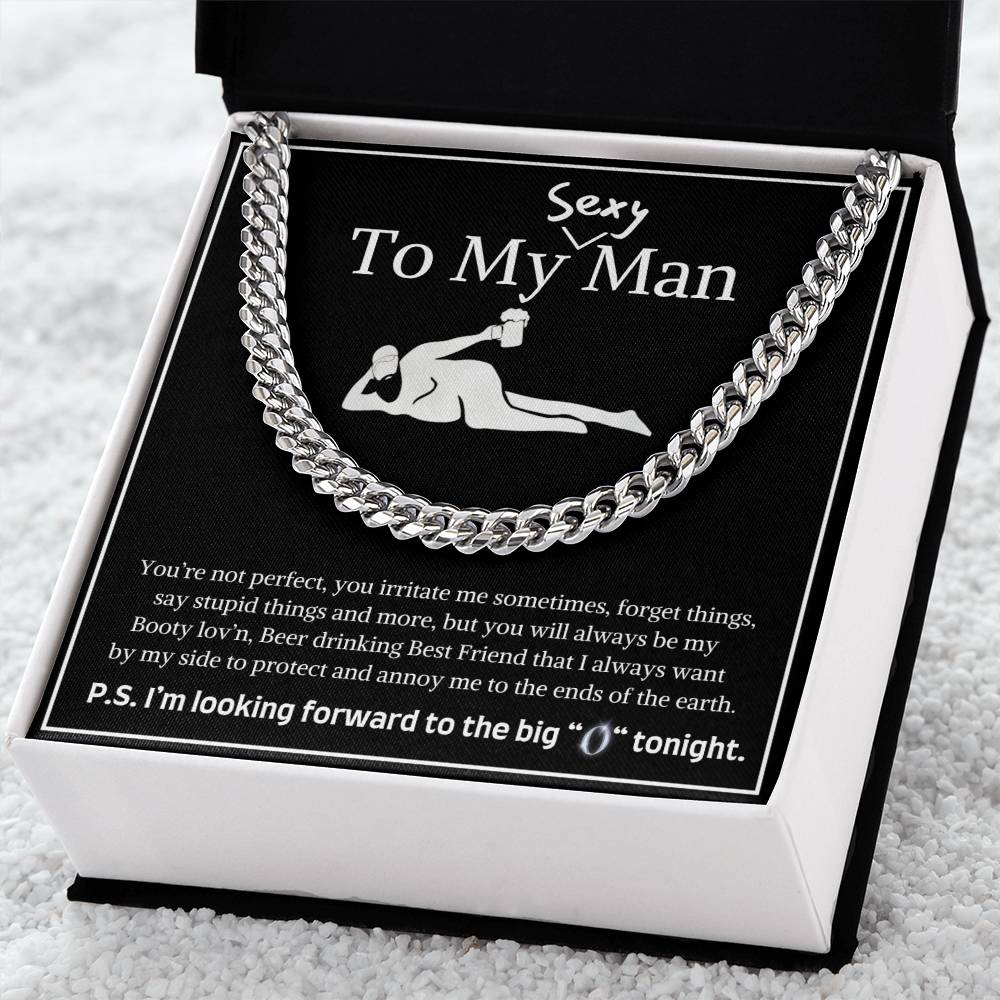 To My Super Sexy Man-You're Not Perfect-Cuban Link Chain