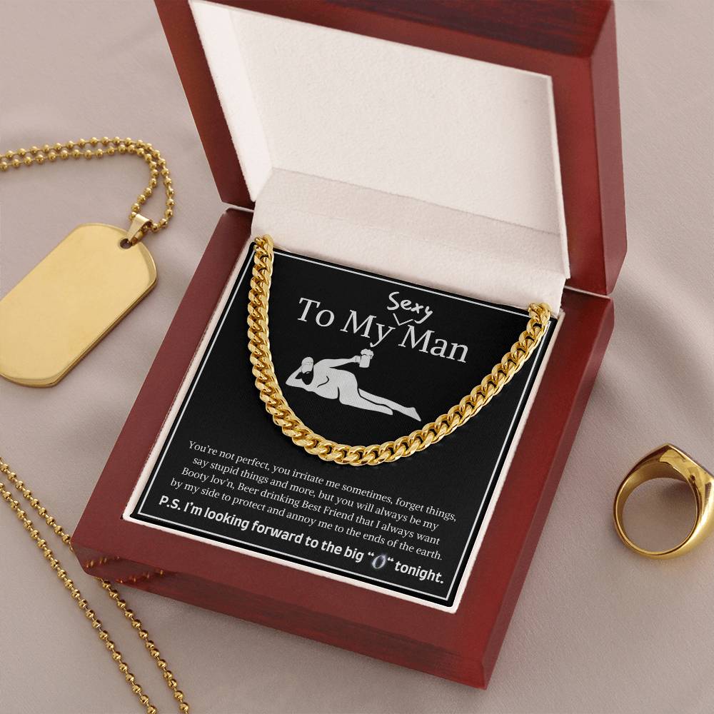 To My Super Sexy Man-You're Not Perfect-Cuban Link Chain