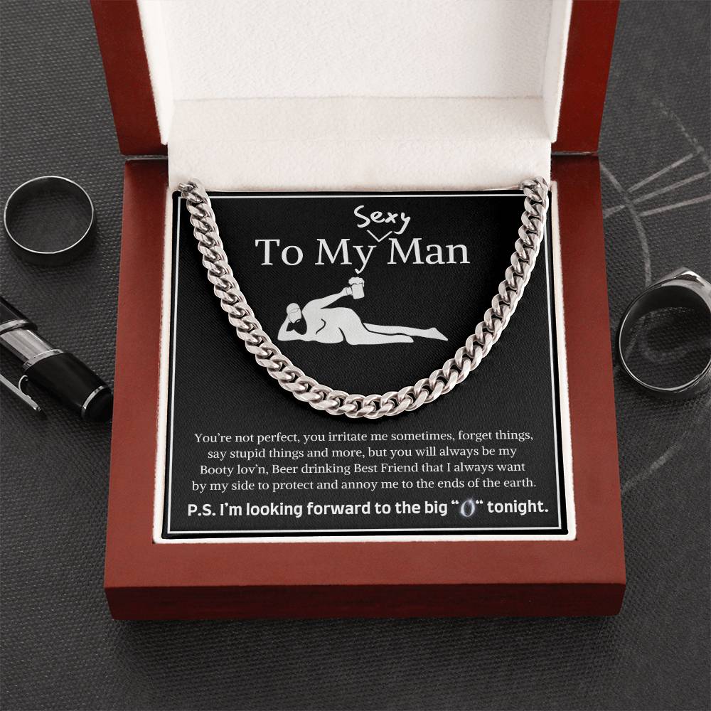 To My Super Sexy Man-You're Not Perfect-Cuban Link Chain