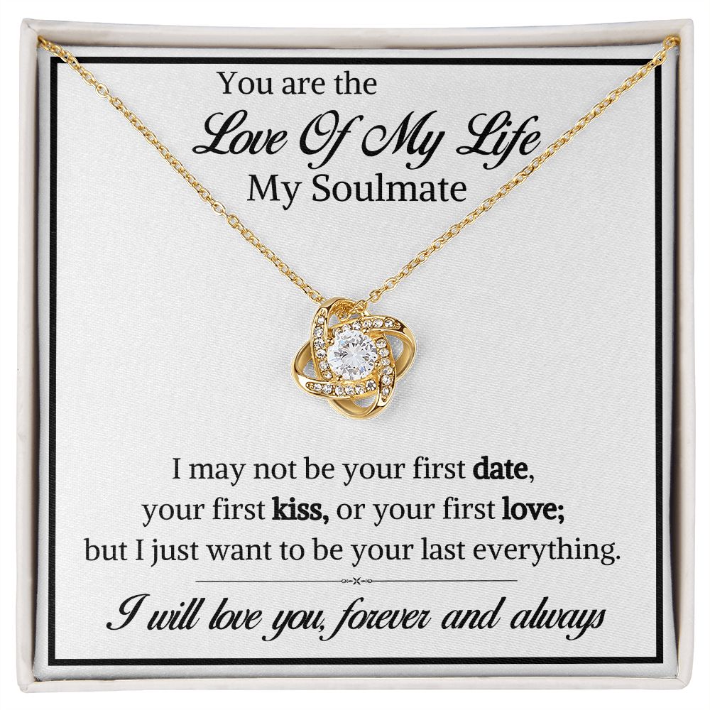 You are The Love of my life-Love Knot Necklace