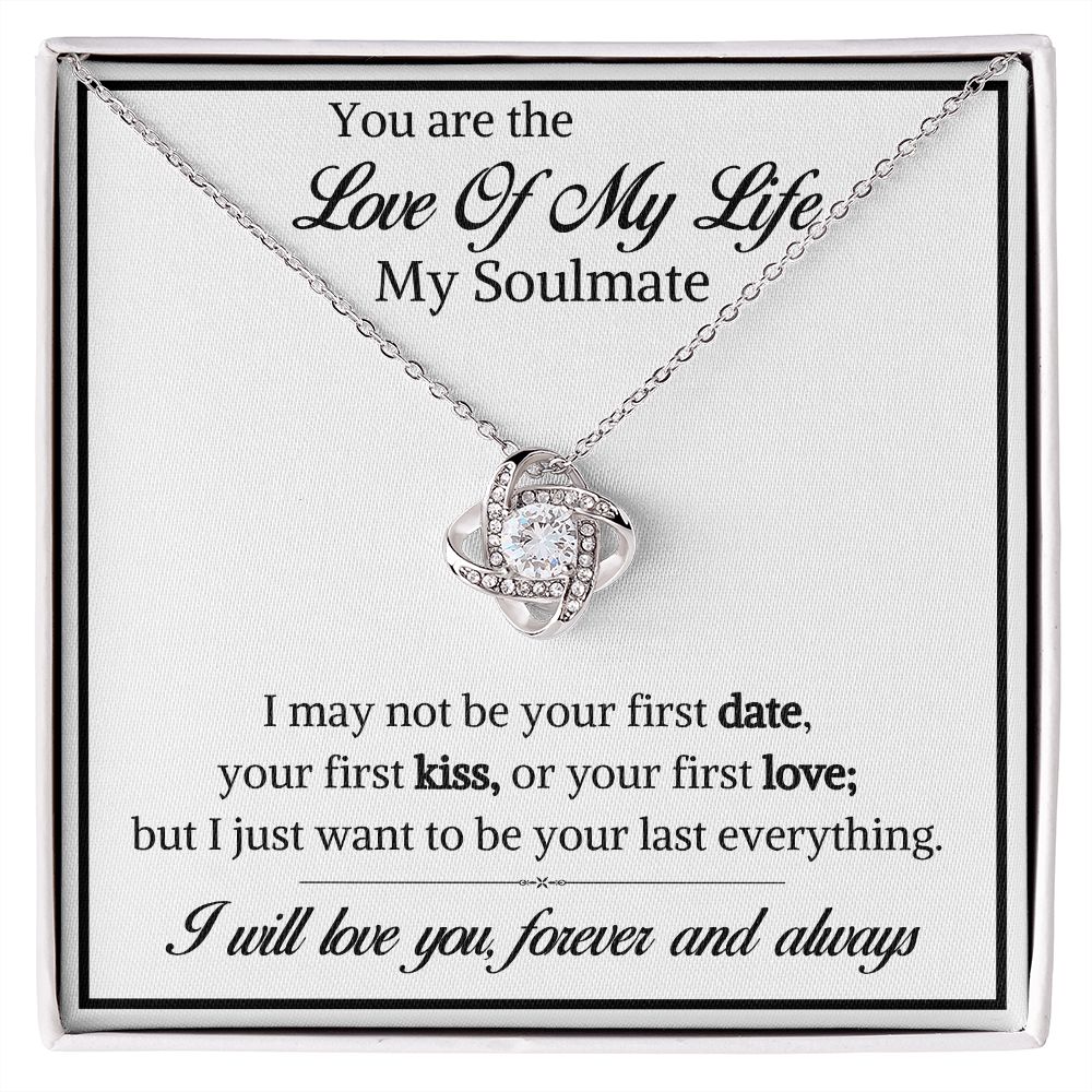 You are The Love of my life-Love Knot Necklace