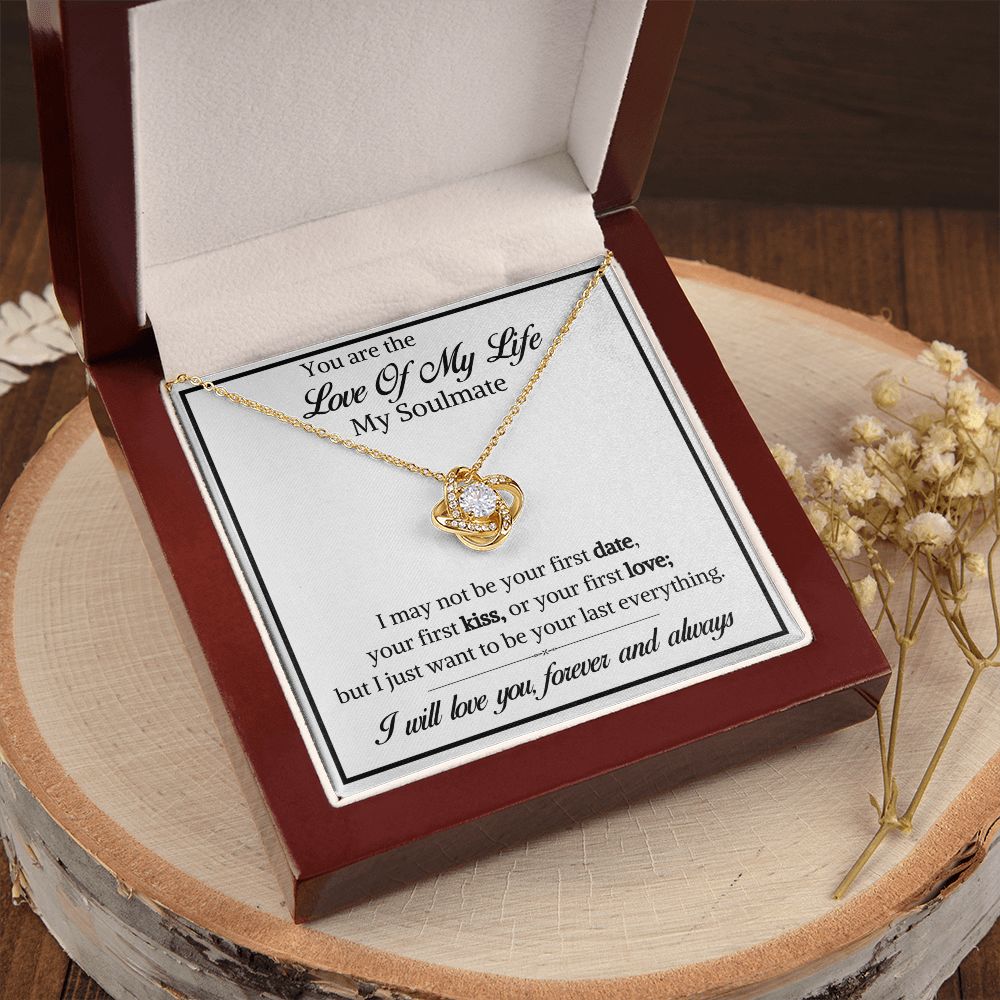 You are The Love of my life-Love Knot Necklace