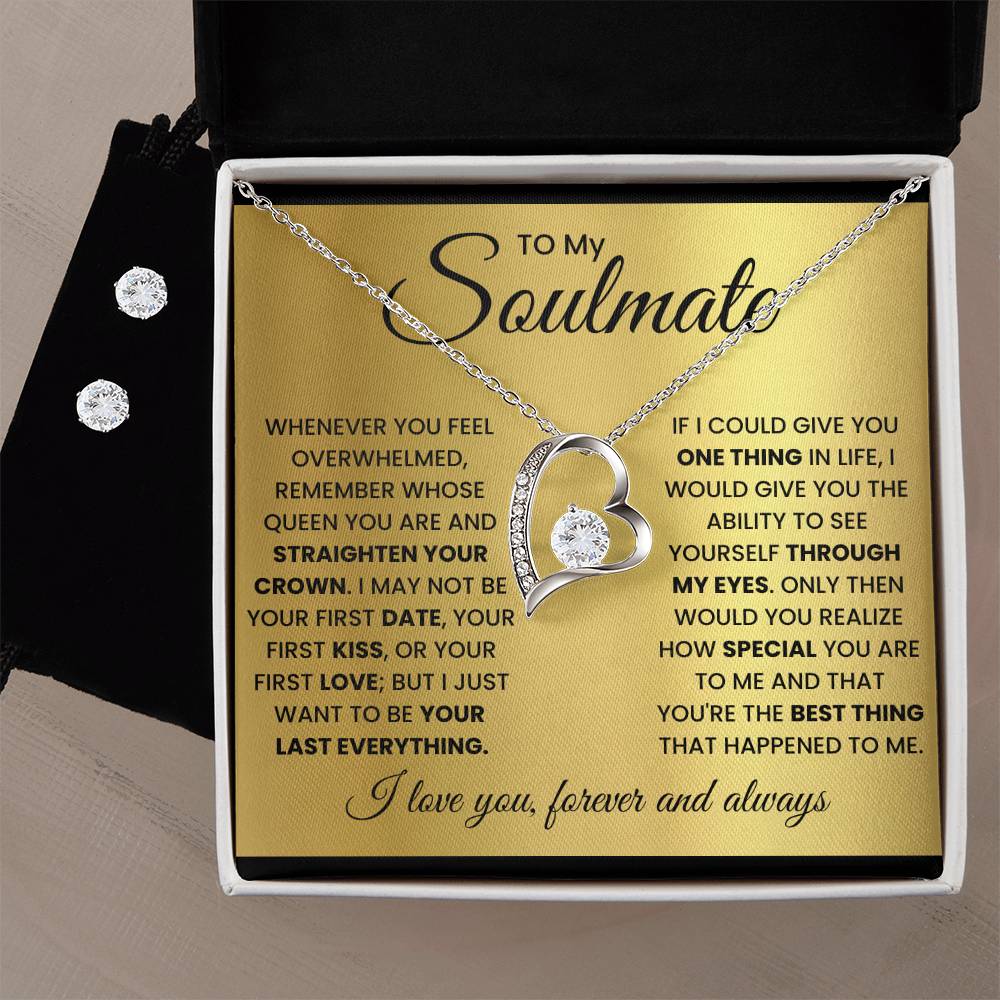 To My Soulmate-Queen- Forever Love Necklace w/Earrings