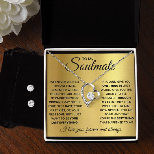 To My Soulmate-Queen- Forever Love Necklace w/Earrings