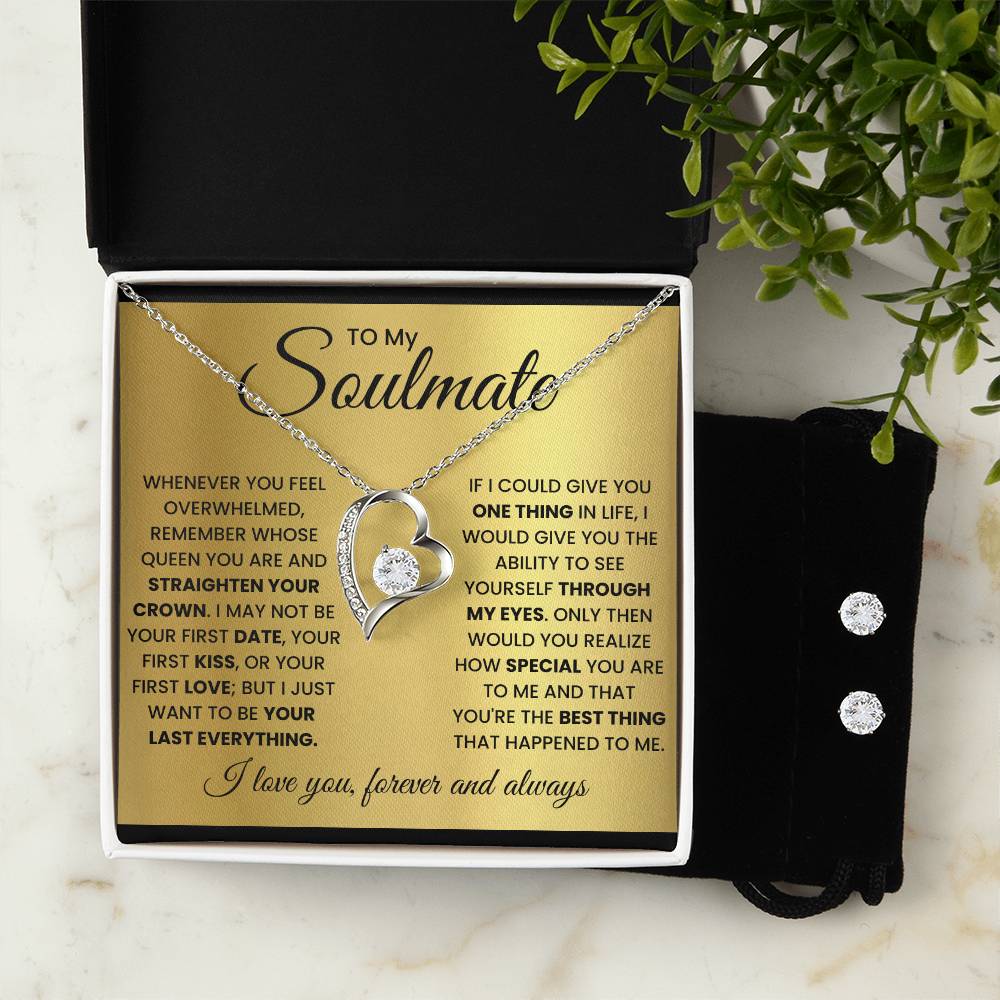 To My Soulmate-Queen- Forever Love Necklace w/Earrings