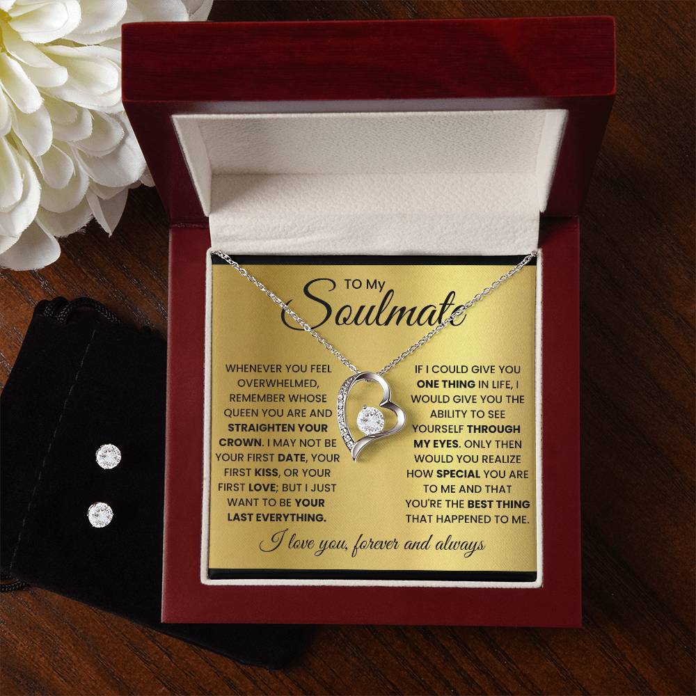 To My Soulmate-Queen- Forever Love Necklace w/Earrings