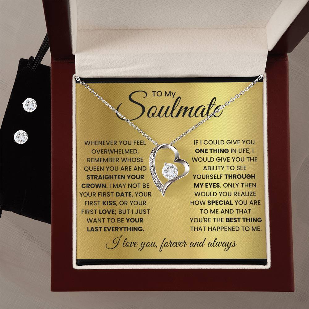 To My Soulmate-Queen- Forever Love Necklace w/Earrings