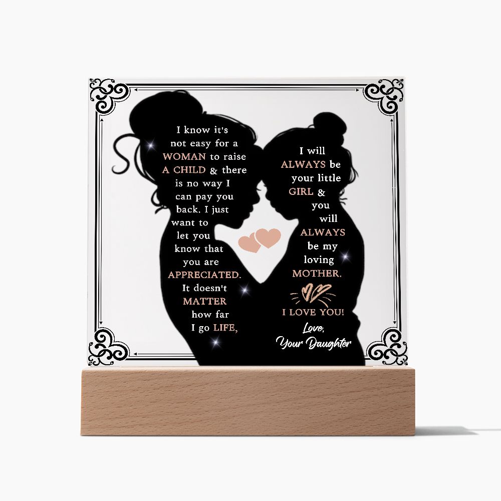 Always be my Loving Mother-Square Acrylic Plaque