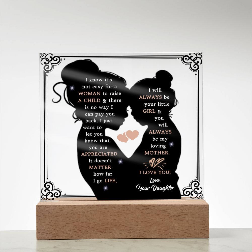 Always be my Loving Mother-Square Acrylic Plaque