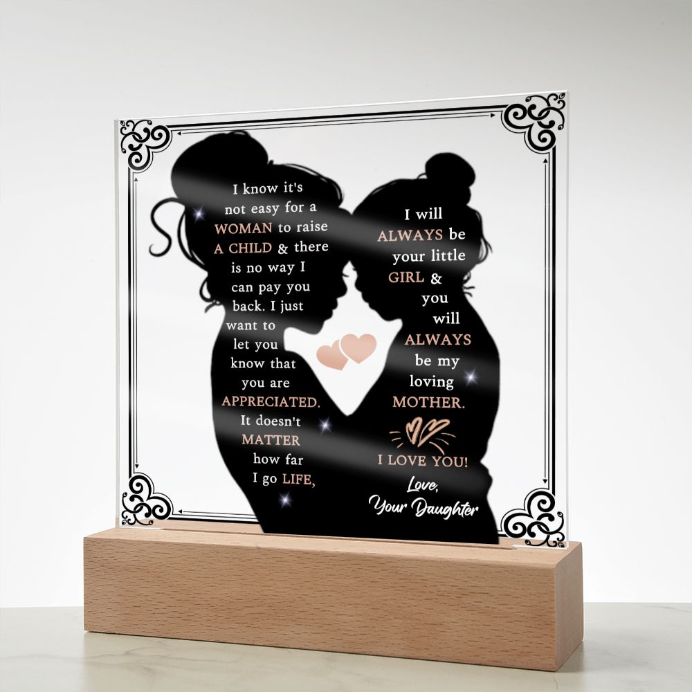 Always be my Loving Mother-Square Acrylic Plaque