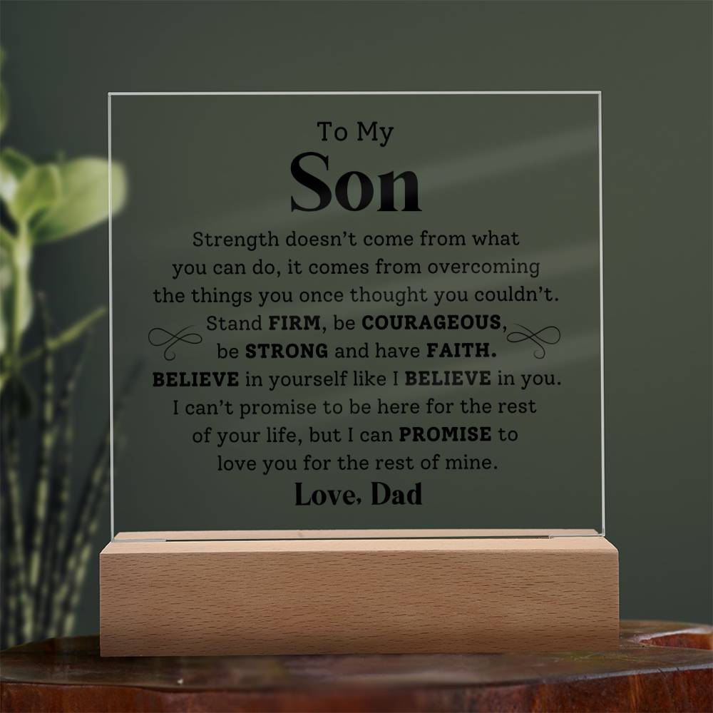 To My Son- Stand Firm- Graphic Square Acrylic Plaque