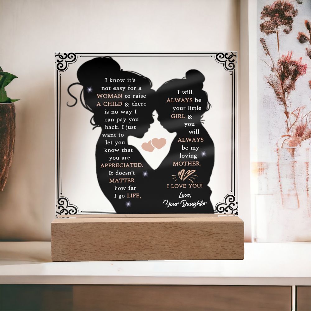 Always be my Loving Mother-Square Acrylic Plaque