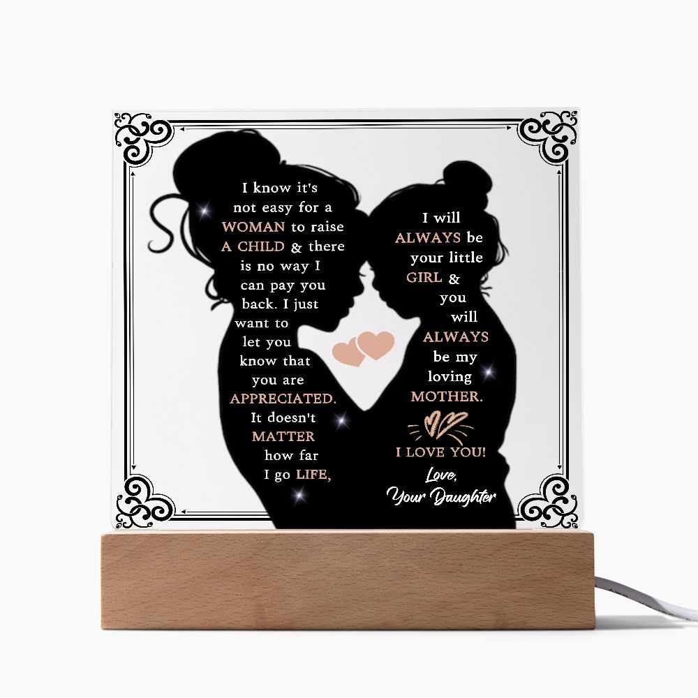 Always be my Loving Mother-Square Acrylic Plaque