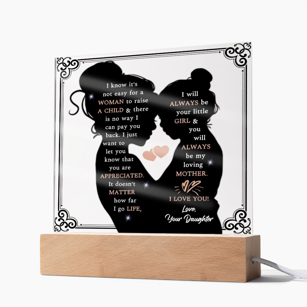 Always be my Loving Mother-Square Acrylic Plaque