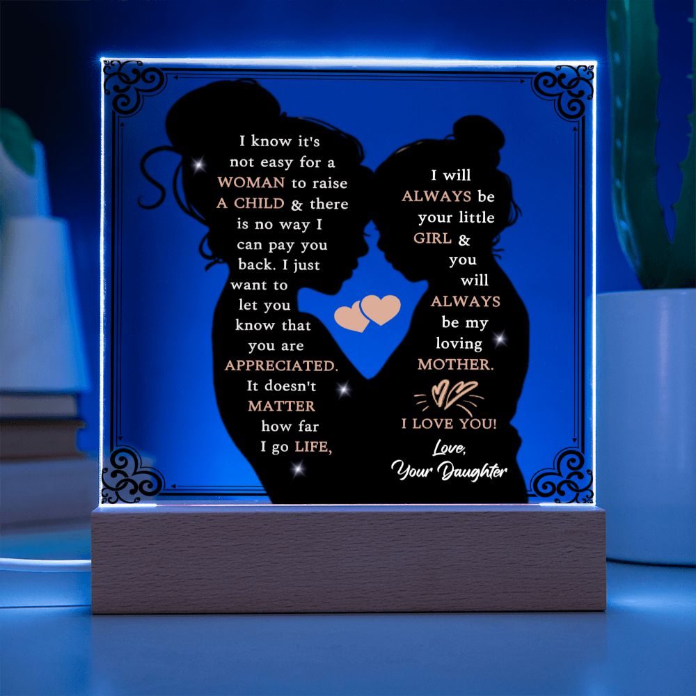 Always be my Loving Mother-Square Acrylic Plaque