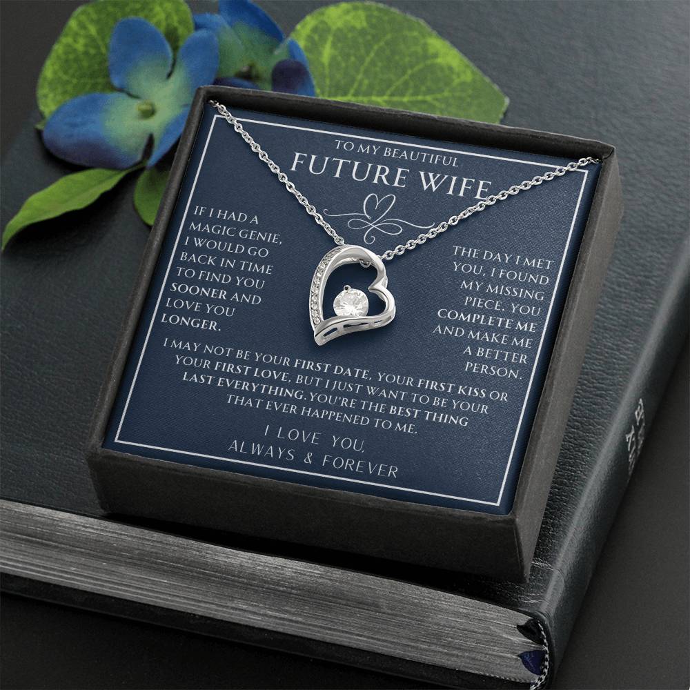 To My Future Wife- If I had a Magic Genie- Forever Love Necklace