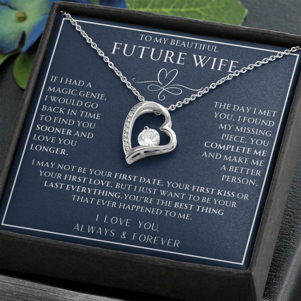 To My Future Wife- If I had a Magic Genie- Forever Love Necklace