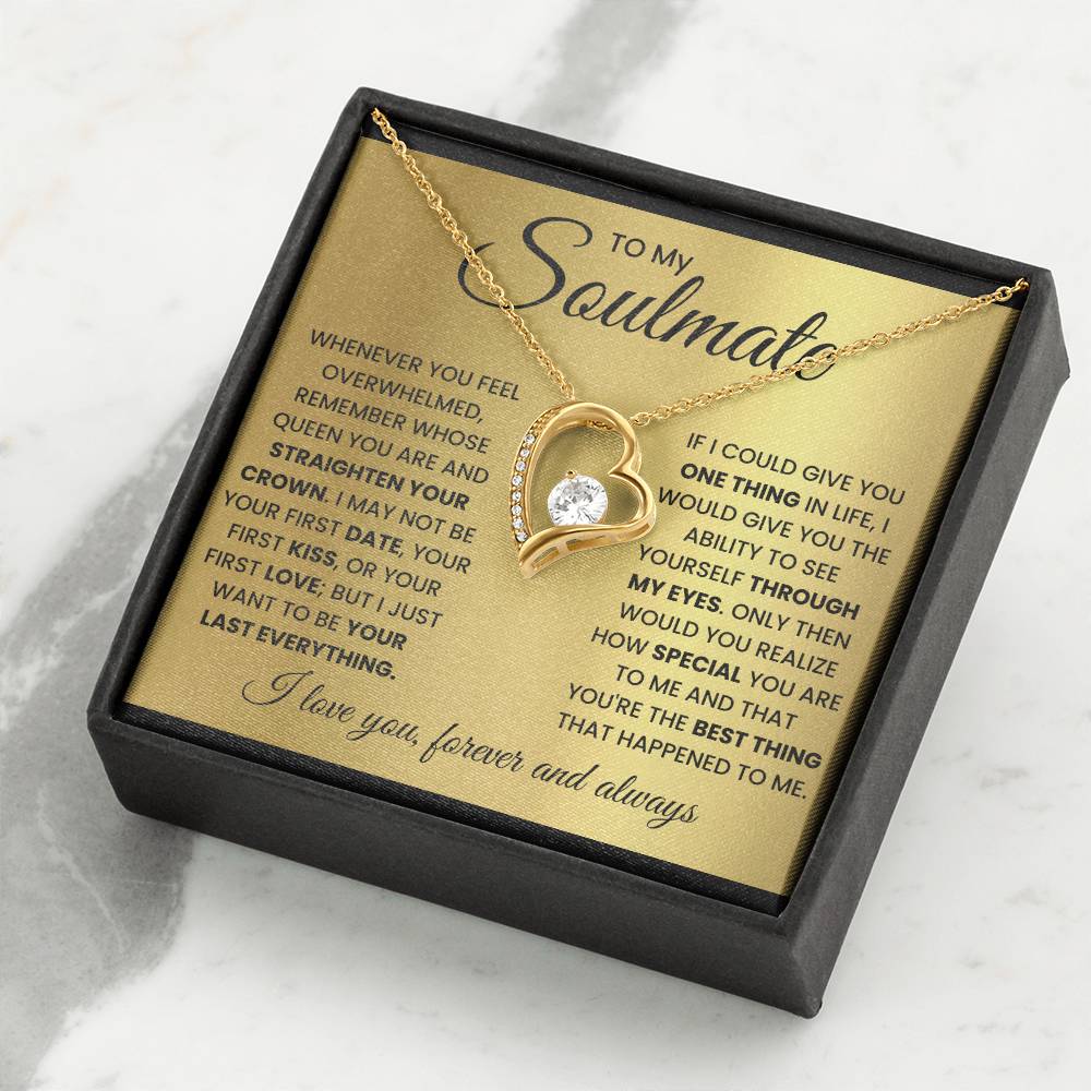 To My Soulmate-Queen- Forever Love Necklace