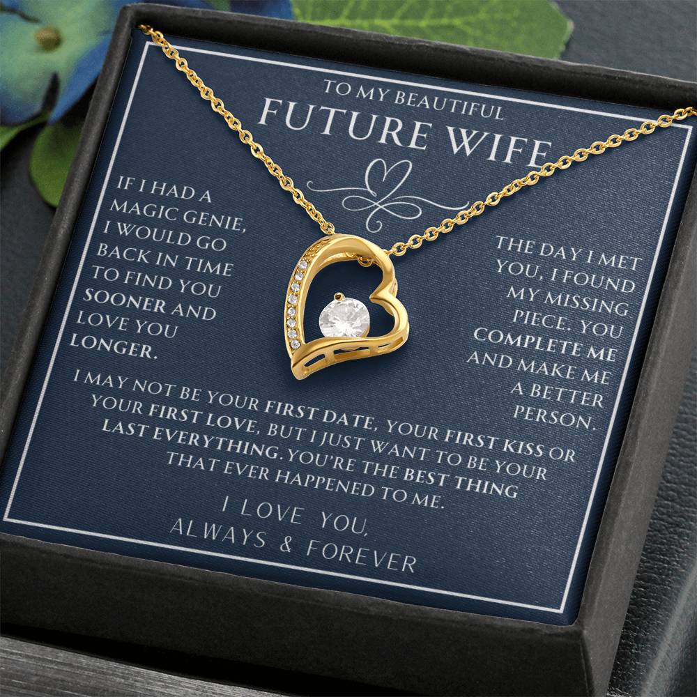 To My Future Wife- If I had a Magic Genie- Forever Love Necklace