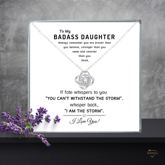 To My Badass Daughter- Love Knot Necklace