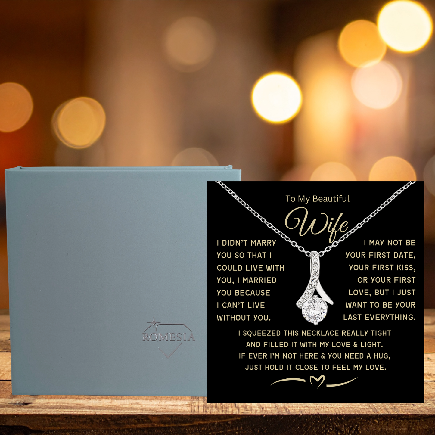 To My Wife Alluring Beauty Necklace, Anniversary, Birthday Gift or Just Because