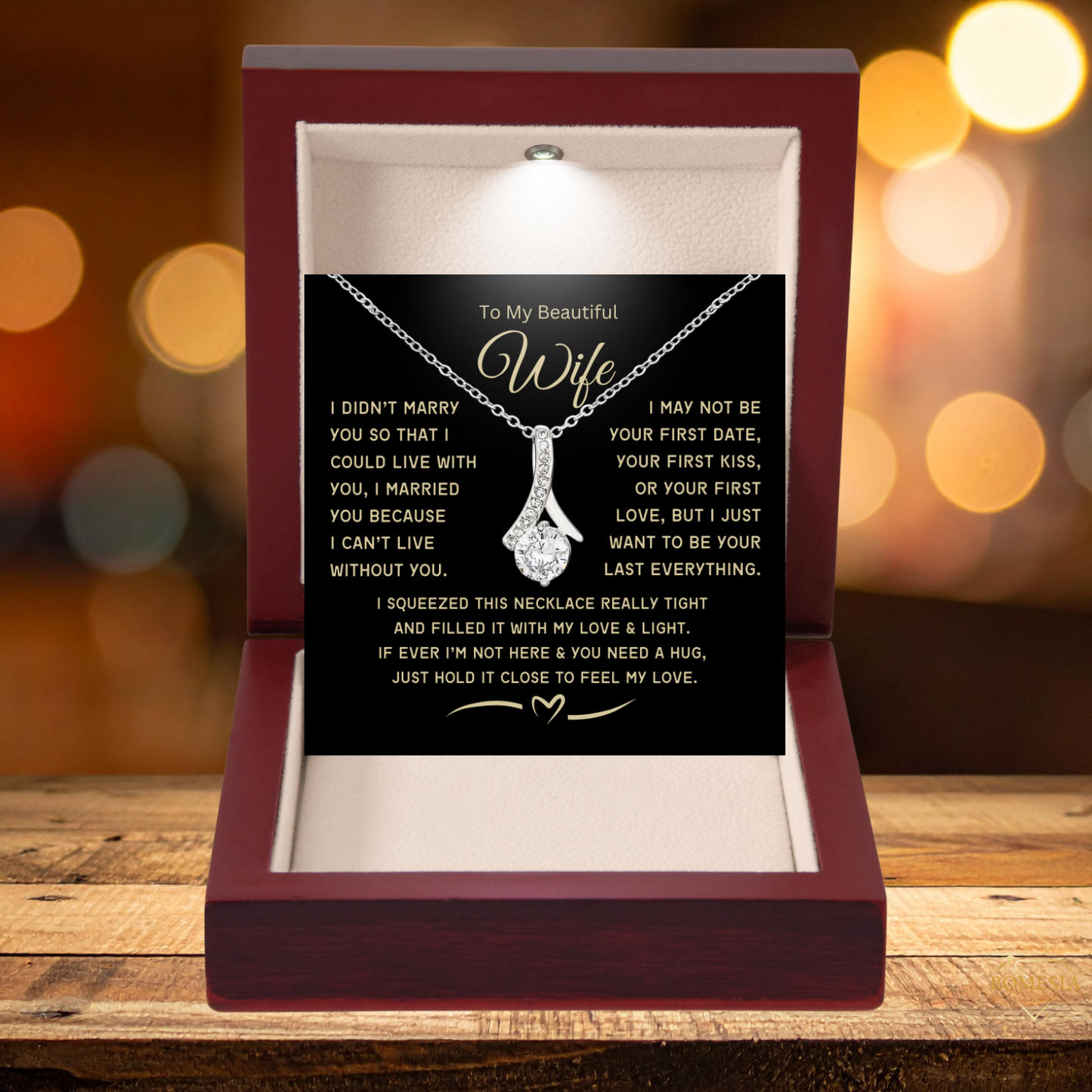 To My Wife Alluring Beauty Necklace, Anniversary, Birthday Gift or Just Because