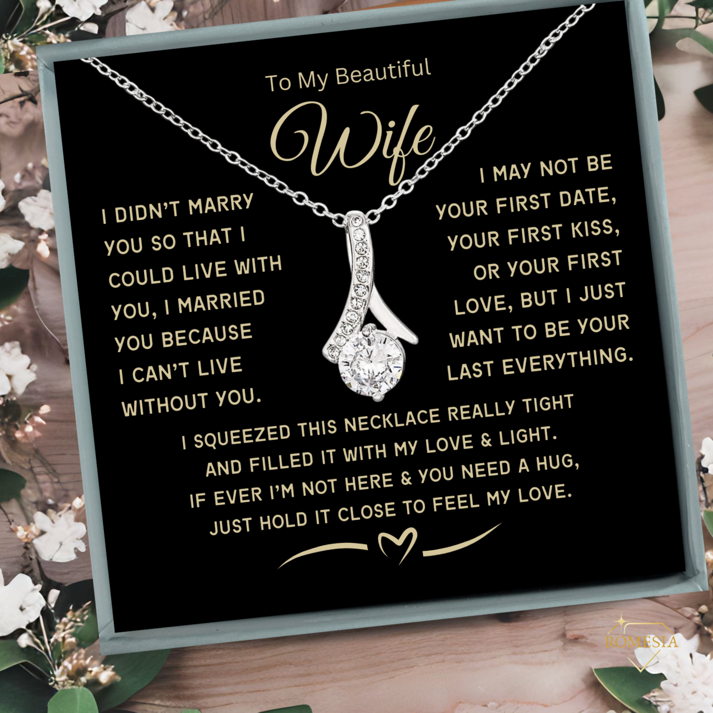 To My Wife Alluring Beauty Necklace, Anniversary, Birthday Gift or Just Because